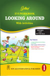 NewAge Golden EVS Workbook Looking Around With Activities for Class I